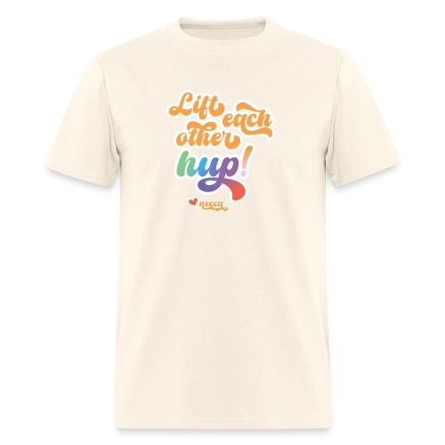 Lift each other hup! - Men's T-Shirt