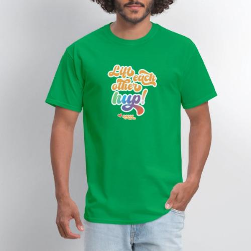Lift each other hup! - Men's T-Shirt