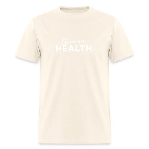 Choose health - Men's T-Shirt