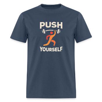"Push Yourself" Motivational T-Shirt – Strength De - Men's T-Shirt -  blue dusk - Front - Jose (178cm)