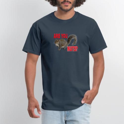 Are You Nuts? - Men's T-Shirt
