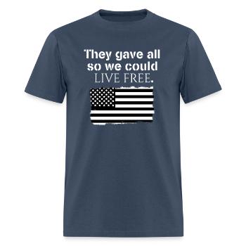 They gave all so we could live free Veteran Day - Men's T-Shirt -  blue dusk - Front - Jose (178cm)