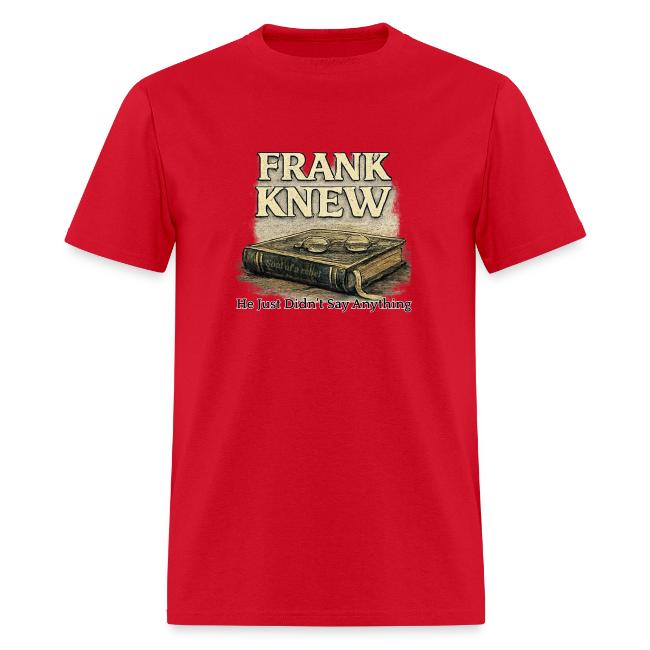 FRANK KNEW