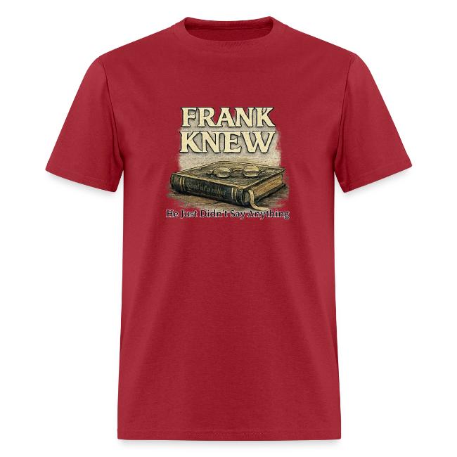 FRANK KNEW