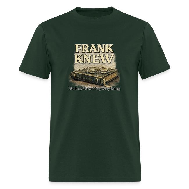 FRANK KNEW