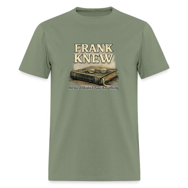 FRANK KNEW