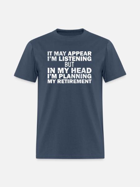 Almost Retired For Retiret Humor - Men's T-Shirt -  blue dusk