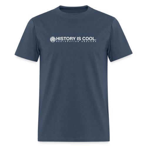 Restoration Obscura History is Cool - Men's T-Shirt
