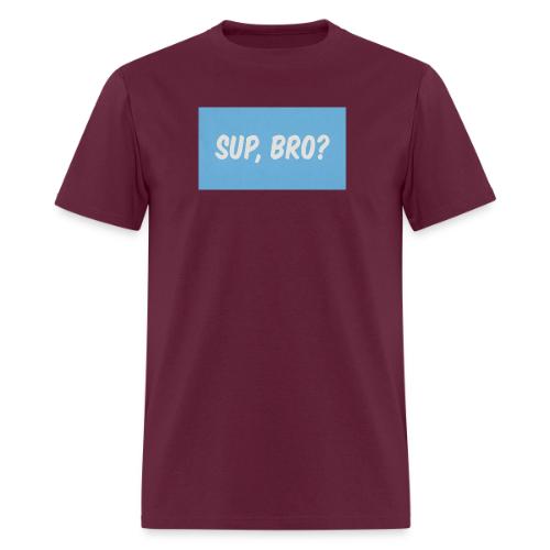 sup bro tee #2 - Men's T-Shirt