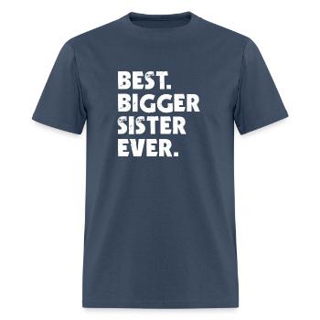 Meilleure Grande Soeur De Tous Les Temps Pour La Grande Soeur Meilleure Soeur - T-shirt Homme -  blue dusk - Devant - Jose (178cm)