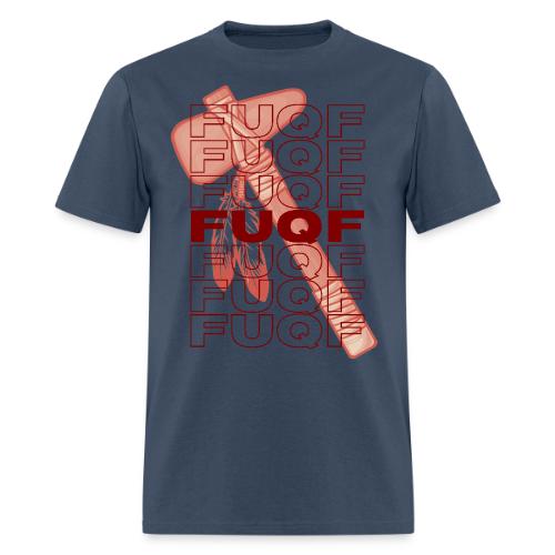 FUQF with Tomahawk - Men's T-Shirt