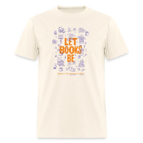 Let Books Be by Mikey Burton - Men's T-Shirt