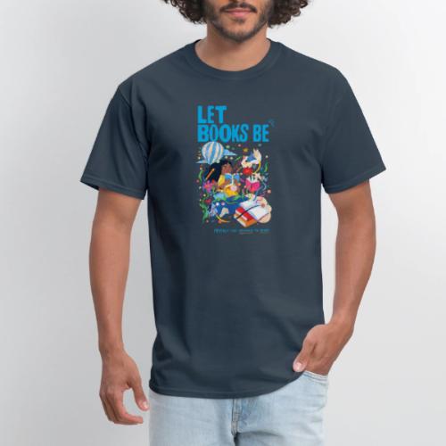 Let Books Be by Loveis Wise - Men's T-Shirt