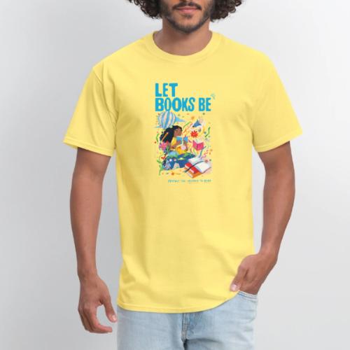 Let Books Be by Loveis Wise - Men's T-Shirt