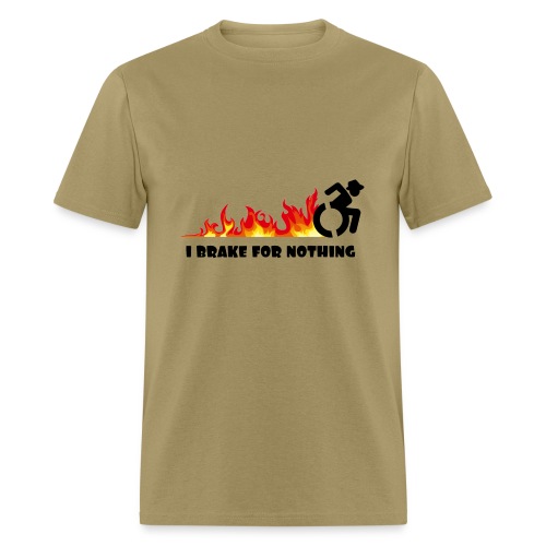 I brake for nothing with my wheelchair - Men's T-Shirt