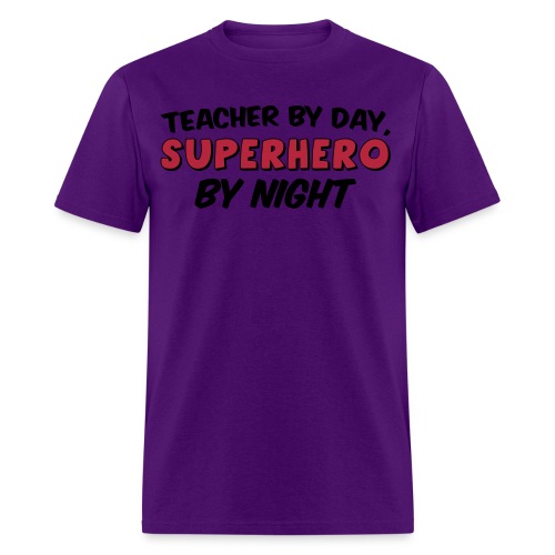 Teacher and Superhero - Men's T-Shirt