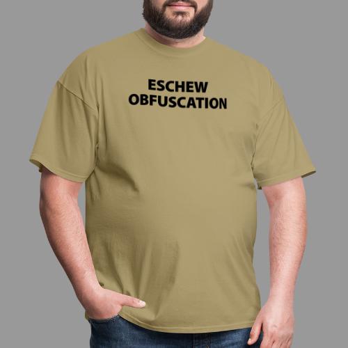 Eschew Obfuscation - Men's T-Shirt