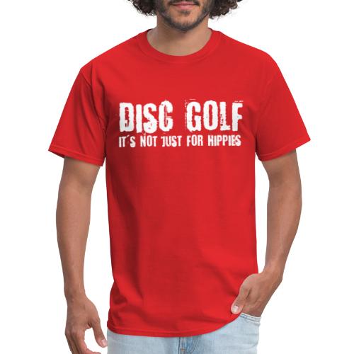 Disc Golf Not Just for Hippies Light - Men's T-Shirt