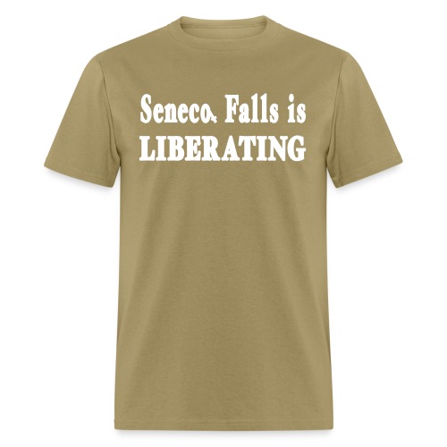 New York Old School Seneca Falls is Liberating Shi - Men's T-Shirt