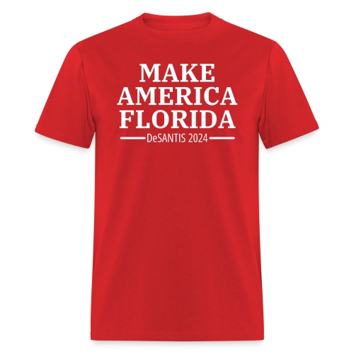 MAKE AMERICA FLORIDA DeSantis 2024 (White on Red) - Men's T-Shirt