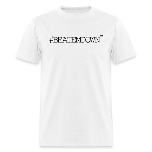 beatemdown - Men's T-Shirt