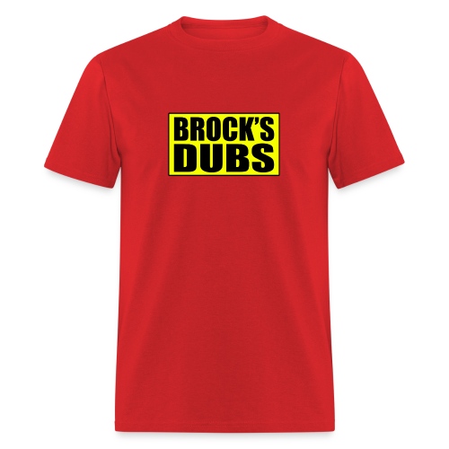 brocksdubs2 - Men's T-Shirt