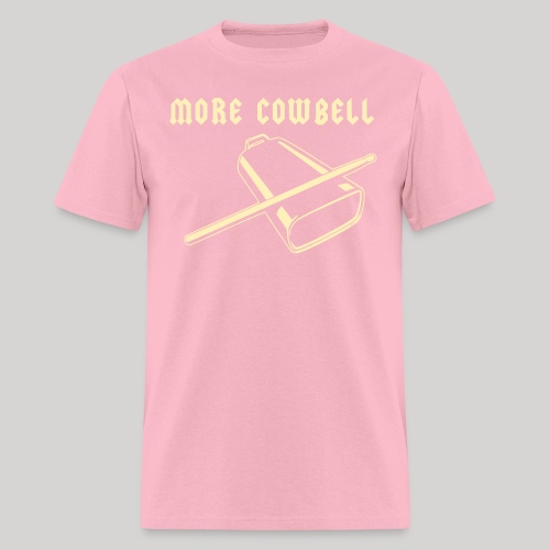 More Cowbell - Men's T-Shirt
