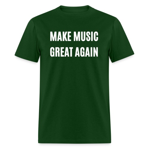 MAKE MUSIC GREAT AGAIN - Men's T-Shirt