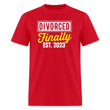 Divorced Finally - Men's T-Shirt - red - Front - Jose (178cm)