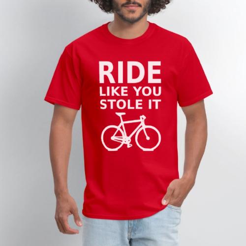ride like you stole it - bicycle - Men's T-Shirt