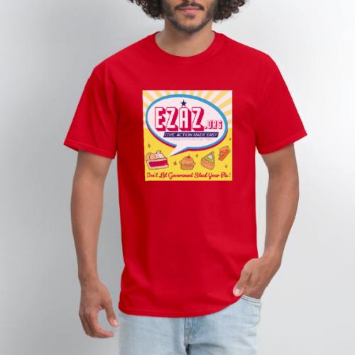 Don't Let Government Steal Your Pie! - Men's T-Shirt