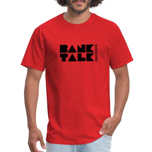 Bank Talk Records Logo - Black - Men's T-Shirt