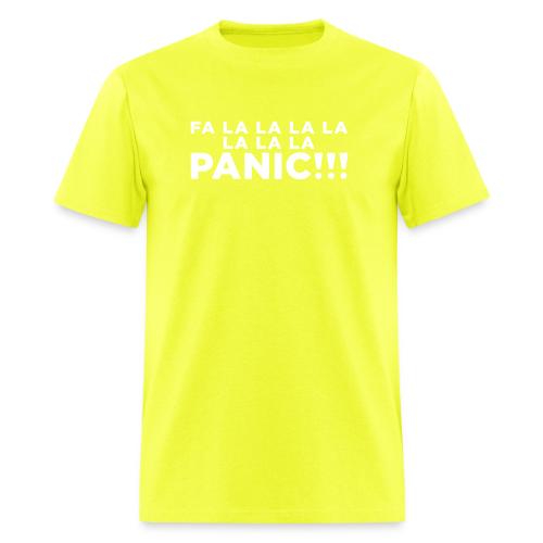 Funny ADHD Panic Attack Quote - Men's T-Shirt