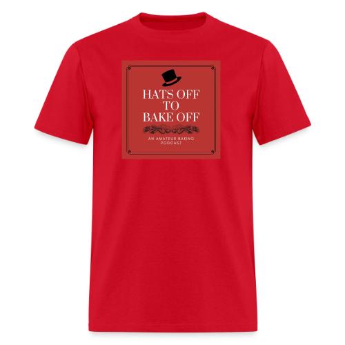 Hats Off to Bake Off Podcast - Men's T-Shirt
