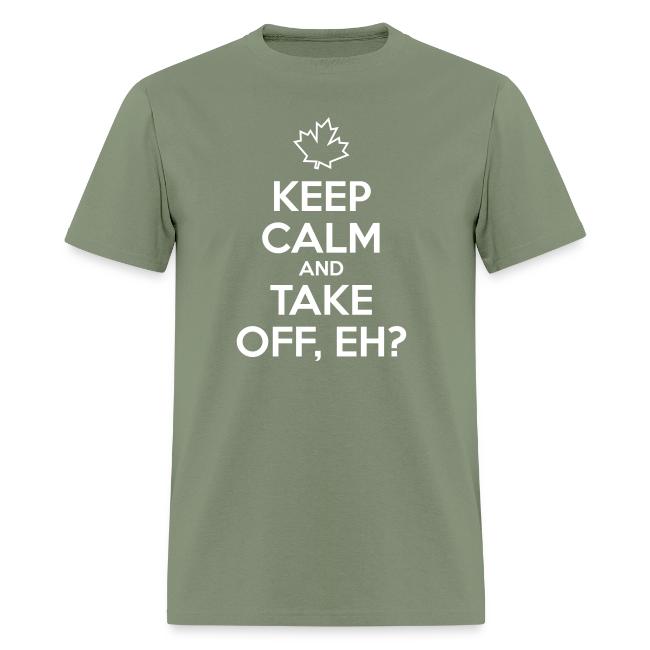 Keep Calm and Take Off Eh