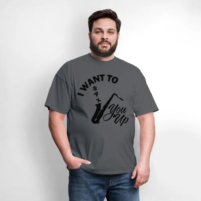 I WANT TO SAX YOU UP