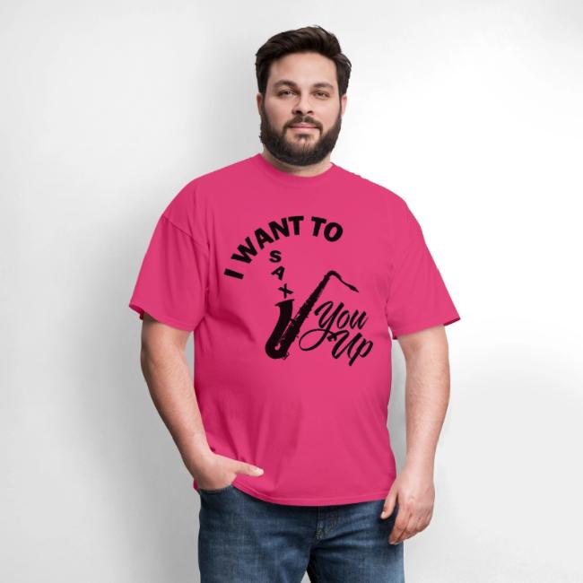 I WANT TO SAX YOU UP