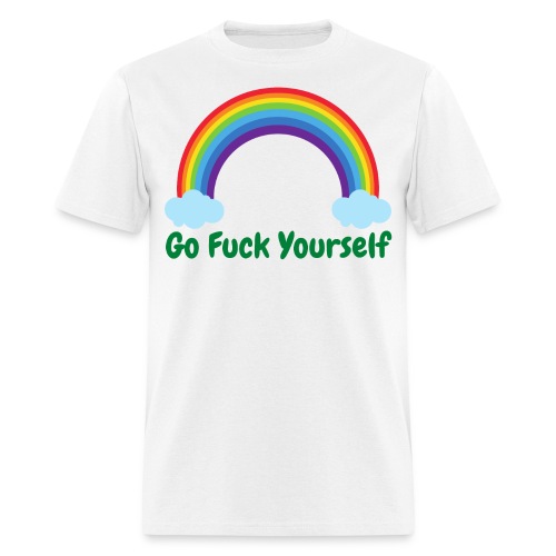 Go Fuck Yourself, Rainbow Campaign - Men's T-Shirt