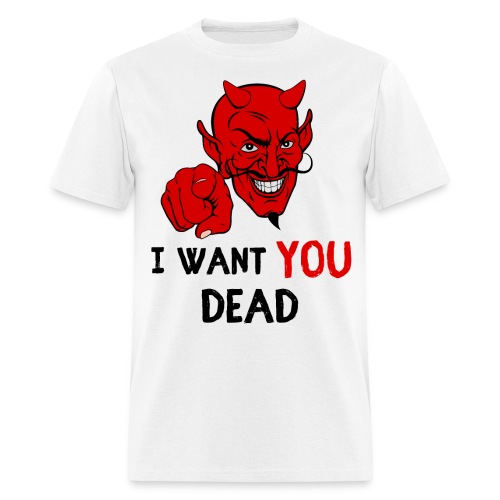 Satan Wants You Dead (Red and Black version) - Men's T-Shirt