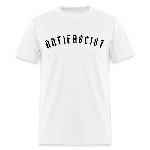 ANTIFASCIST Gothic Black Letters - Men's T-Shirt