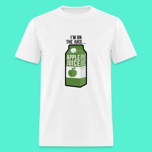 I'm on the apple juice - Men's T-Shirt