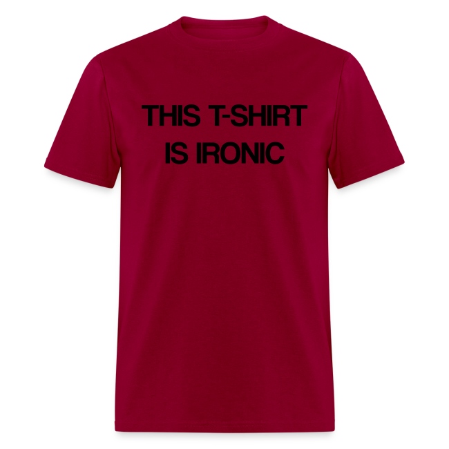 Ironic T Shirt