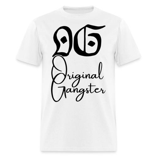 O.G Original Gangster (Black gothic & cursive font - Men's T-Shirt