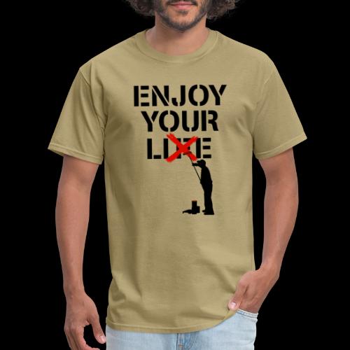 Enjoy Your Lie [Life] Street Art - Men's T-Shirt