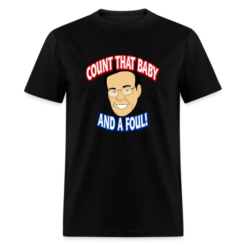Count That Baby and a Foul - Men's T-Shirt