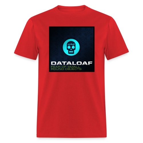 dataloaf fosro - Men's T-Shirt