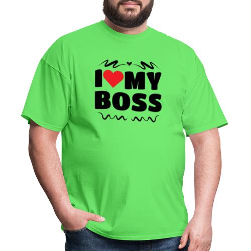 I love my Boss - Men's T-Shirt