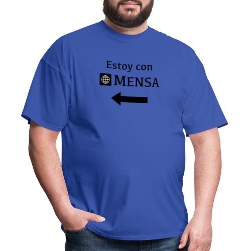 Estoy con MENSA (I'm with MENSA) - Men's T-Shirt
