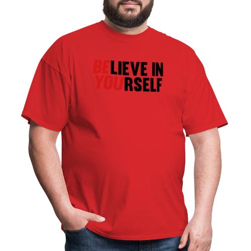 Believe in Yourself - Men's T-Shirt