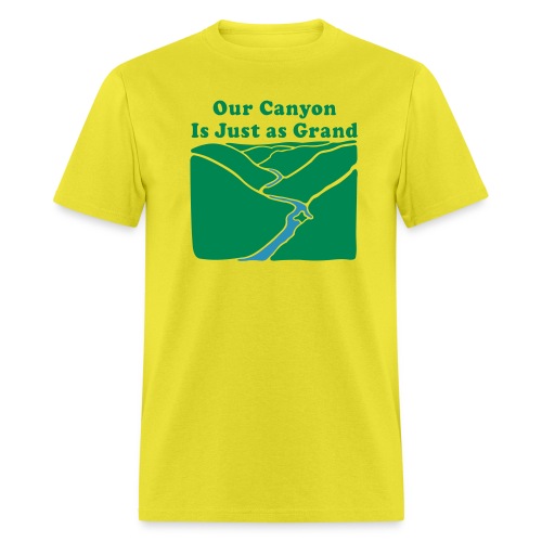 Our Canyon is Just as Grand - Men's T-Shirt
